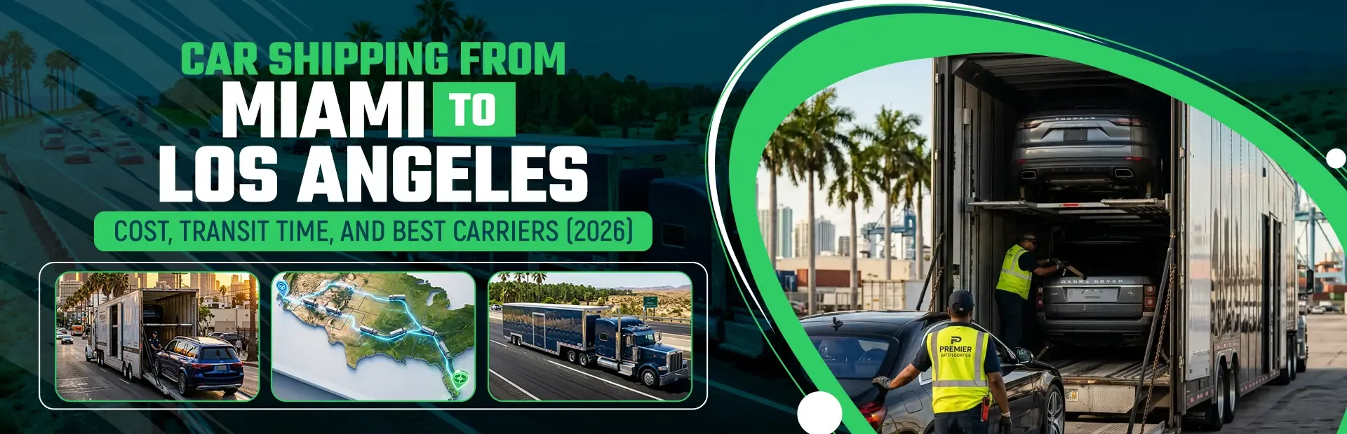 Car Shipping from Miami to Los Angeles: Cost, Transit Time, and Best Carriers (2026)