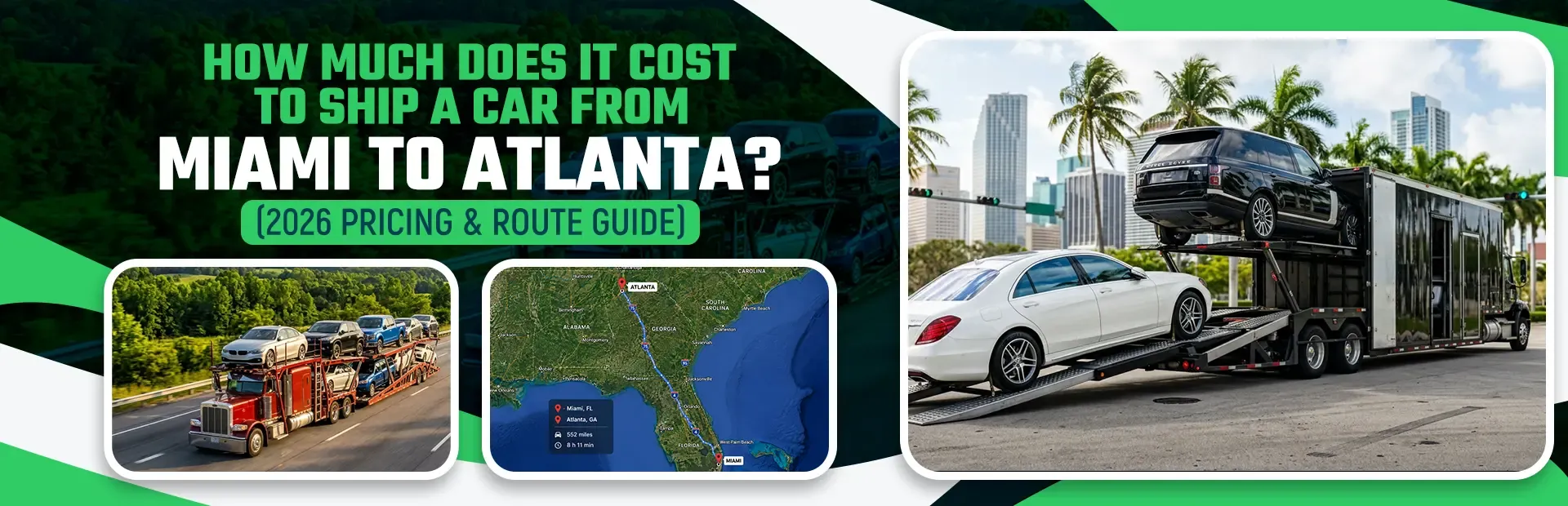 How Much Does It Cost to Ship a Car from Miami to Atlanta? (2026 Pricing & Route Guide)