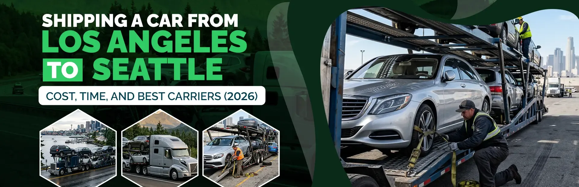 Ship a Car from Los Angeles to Seattle: Cost, Time, and Top Carriers (2026)