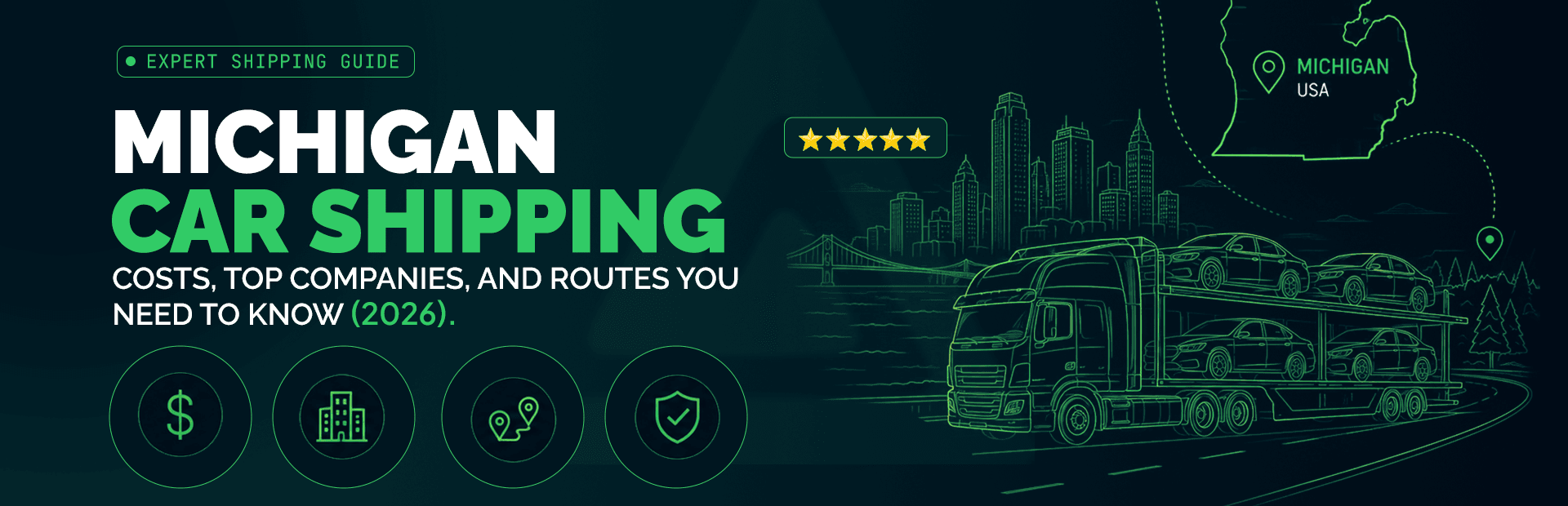 Michigan Car Shipping: Costs, Top Companies, and Routes You Need to Know (2026)