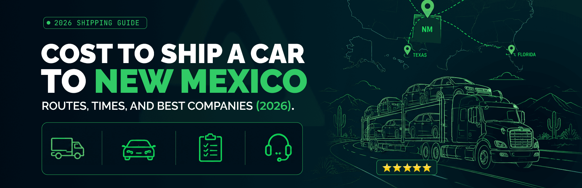 Cost to Ship a Car to New Mexico: Routes, Times, and Best Companies (2026)