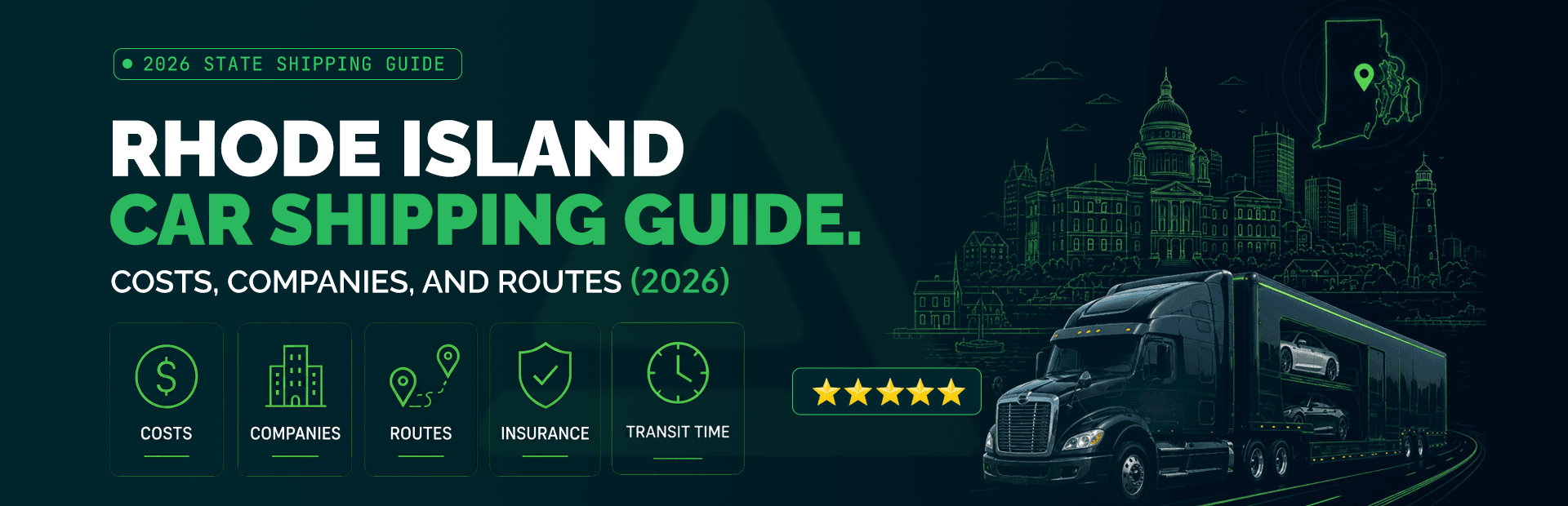 Rhode Island Car Shipping Cost 2026: Companies, Routes, and Transit Times