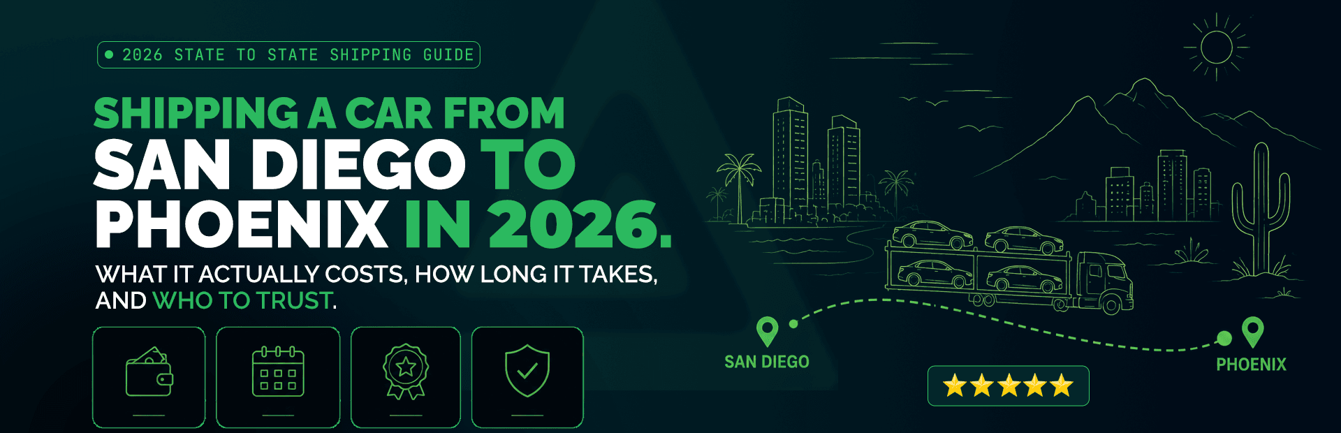 Shipping a Car From San Diego to Phoenix in 2026: What It Actually Costs, How Long It Takes, and Who to Trust