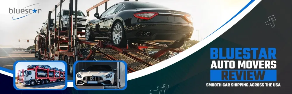 Blue Star Auto Movers Review: Safe, Affordable, or Risky?